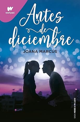 Antes de diciembre (Meses a tu lado 1)