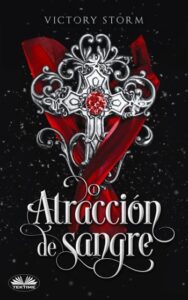 atraccion de sangre saga de sangre 1