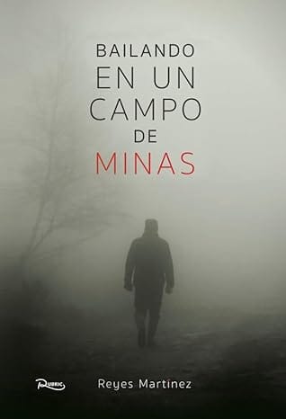 Bailando en un campo de minas