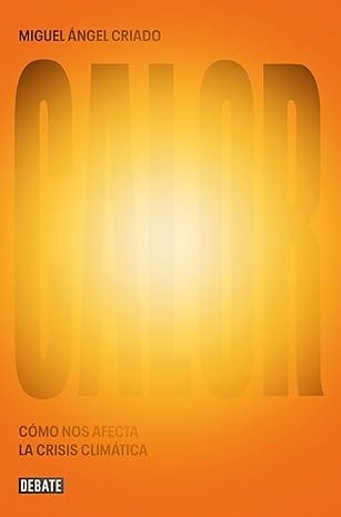 Calor: Cómo nos afecta la crisis climática