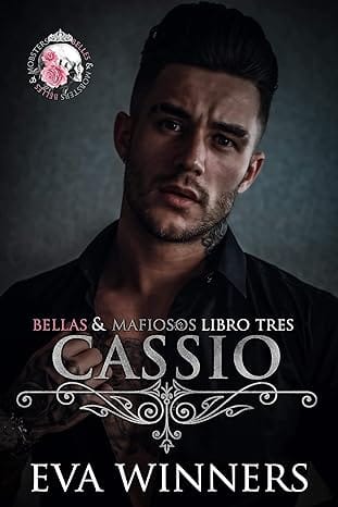 Cassio (Bellas & Mafiosos 3)