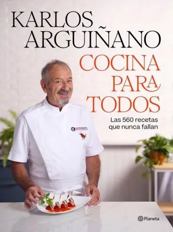 Cocina para todos: Las 560 recetas que nunca fallan