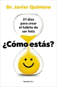 como estas 21 dias para crear el habito de ser feliz