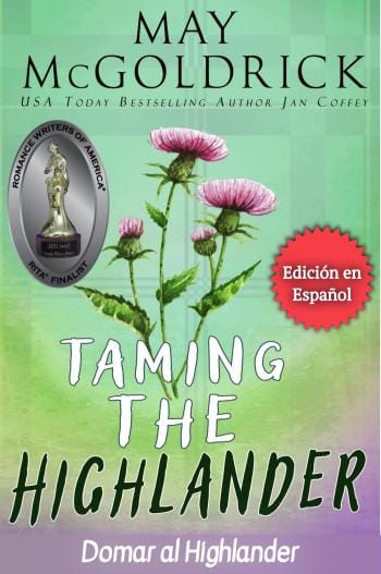 Domar al Highlander (La Trilogía de la Reliquia Escocesa 1)