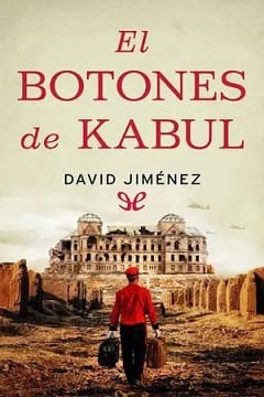 El botones de Kabul – David Jiménez García