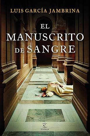 El manuscrito de sangre (Fernando de Rojas 7)