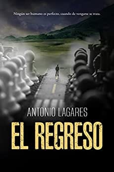 El regreso – Antonio Lagares
