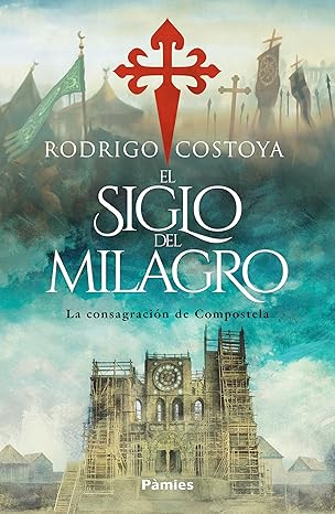 El siglo del milagro