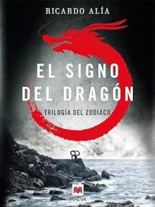 el signo del dragon trilogia del zodiaco 1