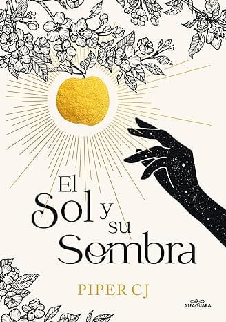 El sol y su sombra (La noche y su luna 2)