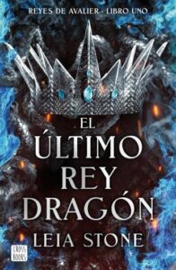 el ultimo rey dragon reyes de avalier 1