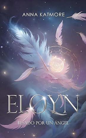 Eloyn: Besado por un ángel