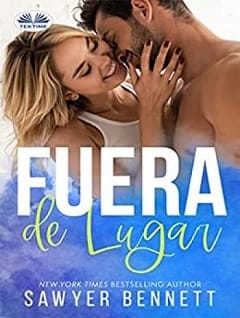 Fuera de Lugar – Sawyer Bennett