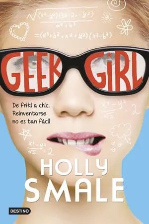 Geek girl (Geek Girl #1)