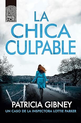 La chica culpable (Lottie Parker 11)