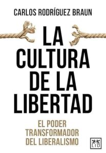 la cultura de la libertad