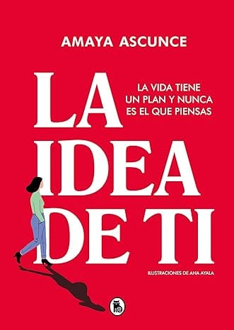 La idea de ti