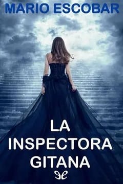 La inspectora gitana (Crímenes de Madrid #1) – Mario Escobar