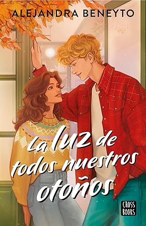 La luz de todos nuestros otoños