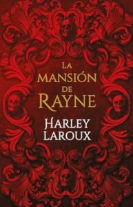 la mansion de rayne