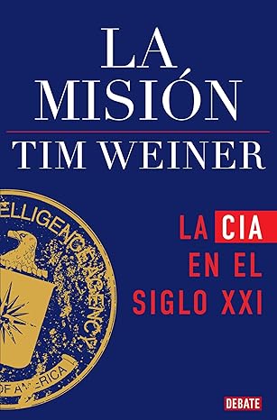 La misión (La historia de la CIA 2)