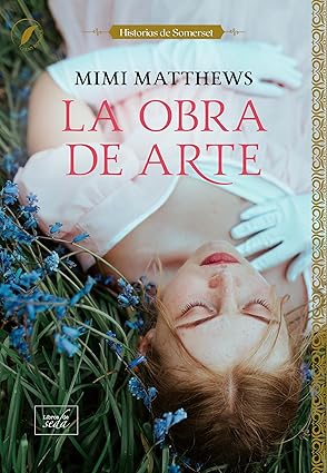 La obra de arte (Historias de Somerset 1)