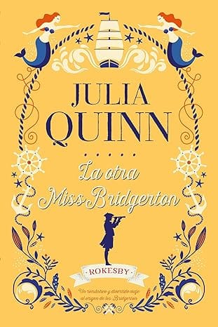 La otra Miss Bridgerton (Rokesby 3)