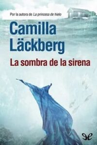 la sombra de la sirena fjallbacka 6