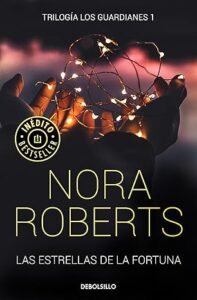 las estrellas de la fortuna guardians 1 nora roberts