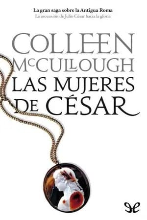 Las mujeres de César (Roma 4)