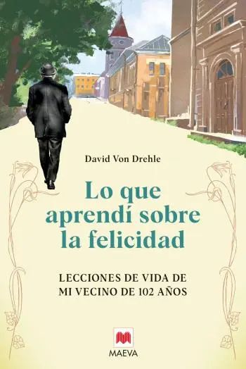 Lo que aprendí sobre la felicidad