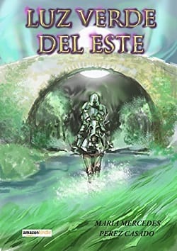 Luz verde del este – María Mercedes Pérez Casado