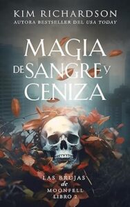 magia de sangre y ceniza las brujas de moonfell 2