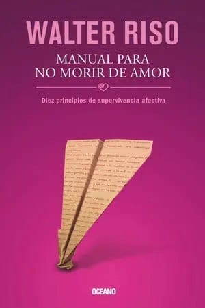 Manual para no morir de amor