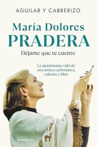 maria dolores pradera dejame que te cuente