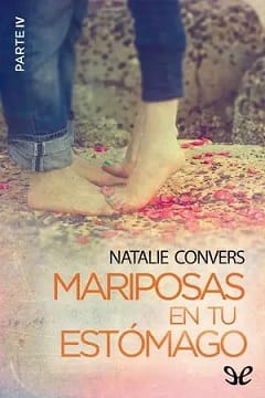 Mariposas en tu estómago (Parte 4) – Natalie Convers