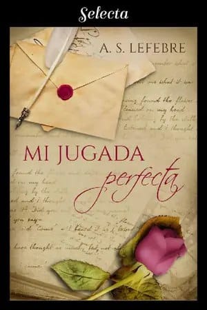 Mi jugada perfecta (Apostando al amor #2)