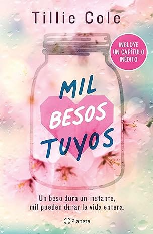 Mil besos tuyos (Con capítulo inédito)