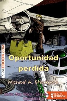 Oportunidad perdida – Michael A. Stackpole