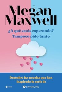 pack a que estas esperando tampoco pido tanto