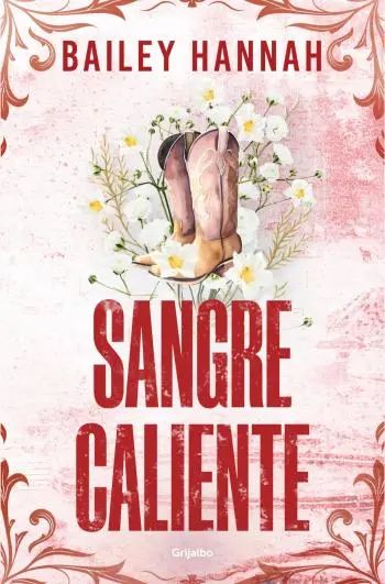 Sangre caliente (El rancho Wells 2)