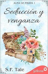 seduccion y venganza alma de pirata 1