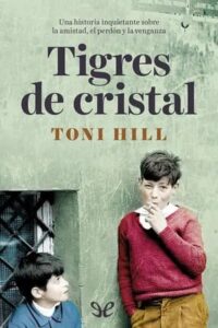 tigres de cristal