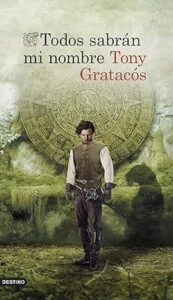 todos sabran mi nombre