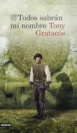 Todos sabrán mi nombre