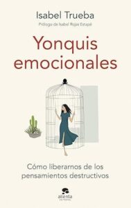 yonquis emocionales